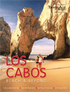 Los Cabos: Beach and Beyond